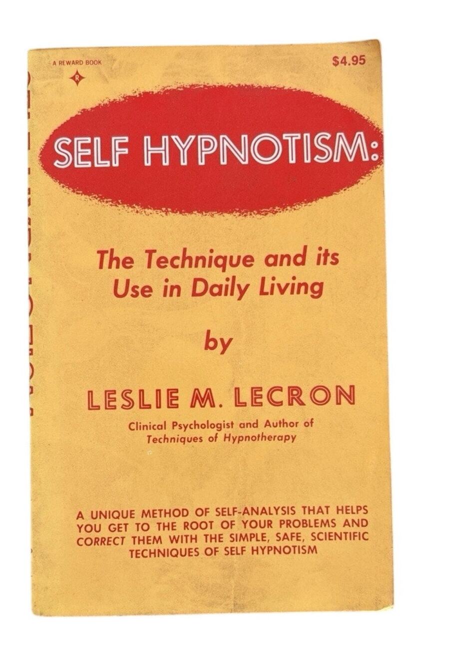 Self Hypnotism: The Technique and its Use In Daily Living by Leslie M. Lecron PB
